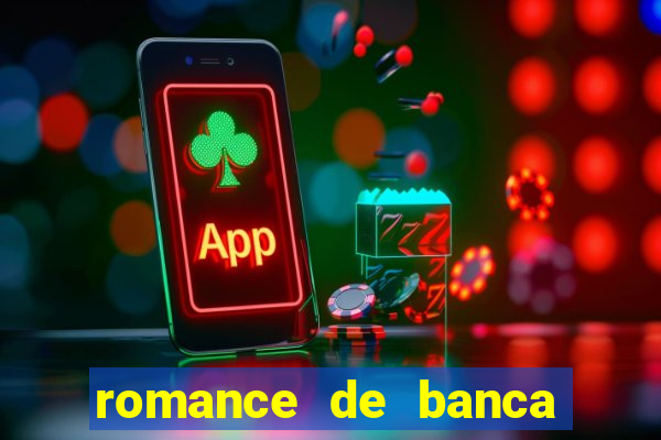 romance de banca digital 2021